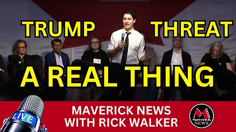 Trudeau Says Trump's 51st State Threat "Is A Real Thing" | Maverick News