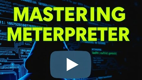 How to Use Meterpreter for Advanced Hacking Techniques