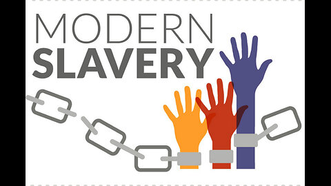 Modern Slavery