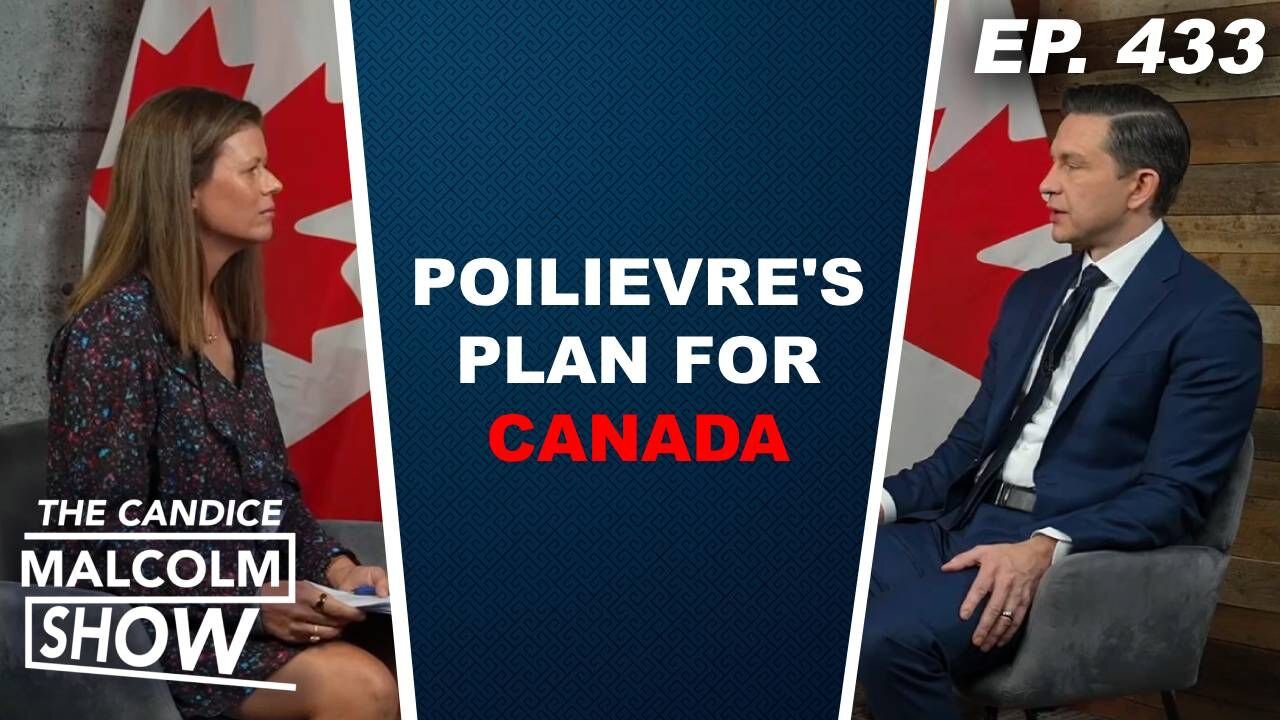 Pierre Poilievre on Trump’s tariff threat, border security, and cutting immigration