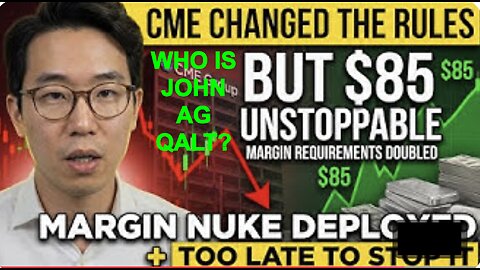 JOHN QALT W/ ASIAN GUY- THEY CHANGED THE RULES! CME Just Nuked Silver Margins to Stop $85