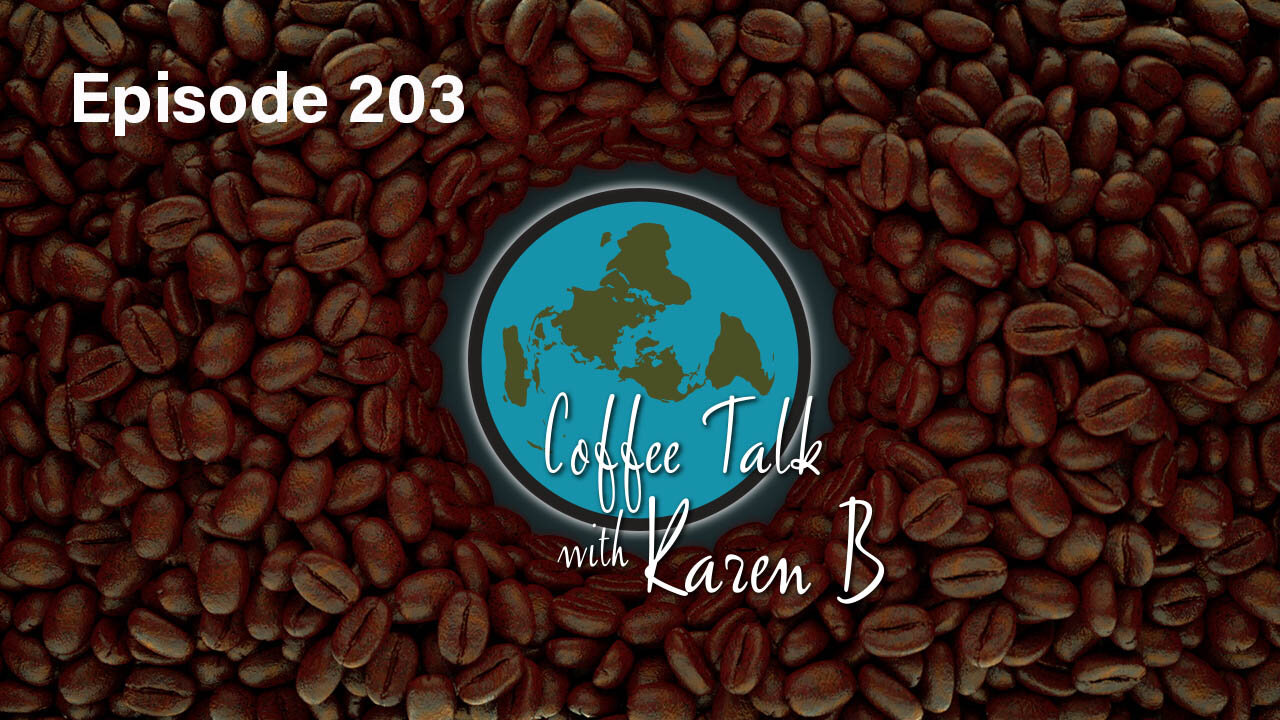 Coffee Talk with Karen B - Episode 203 - Moonday, October 20, 2025 - Flat Earth