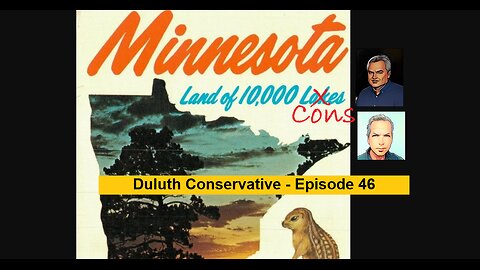 Duluth Conservative - Episode 46