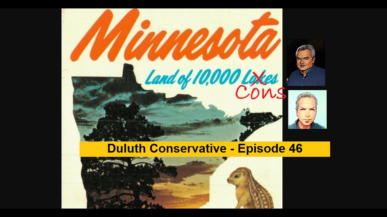 Duluth Conservative - Episode 46