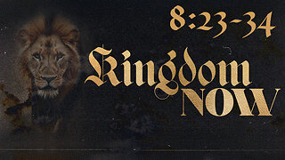 Matthew 8:23-34 | Kingdom Now: Chaos & Comfort