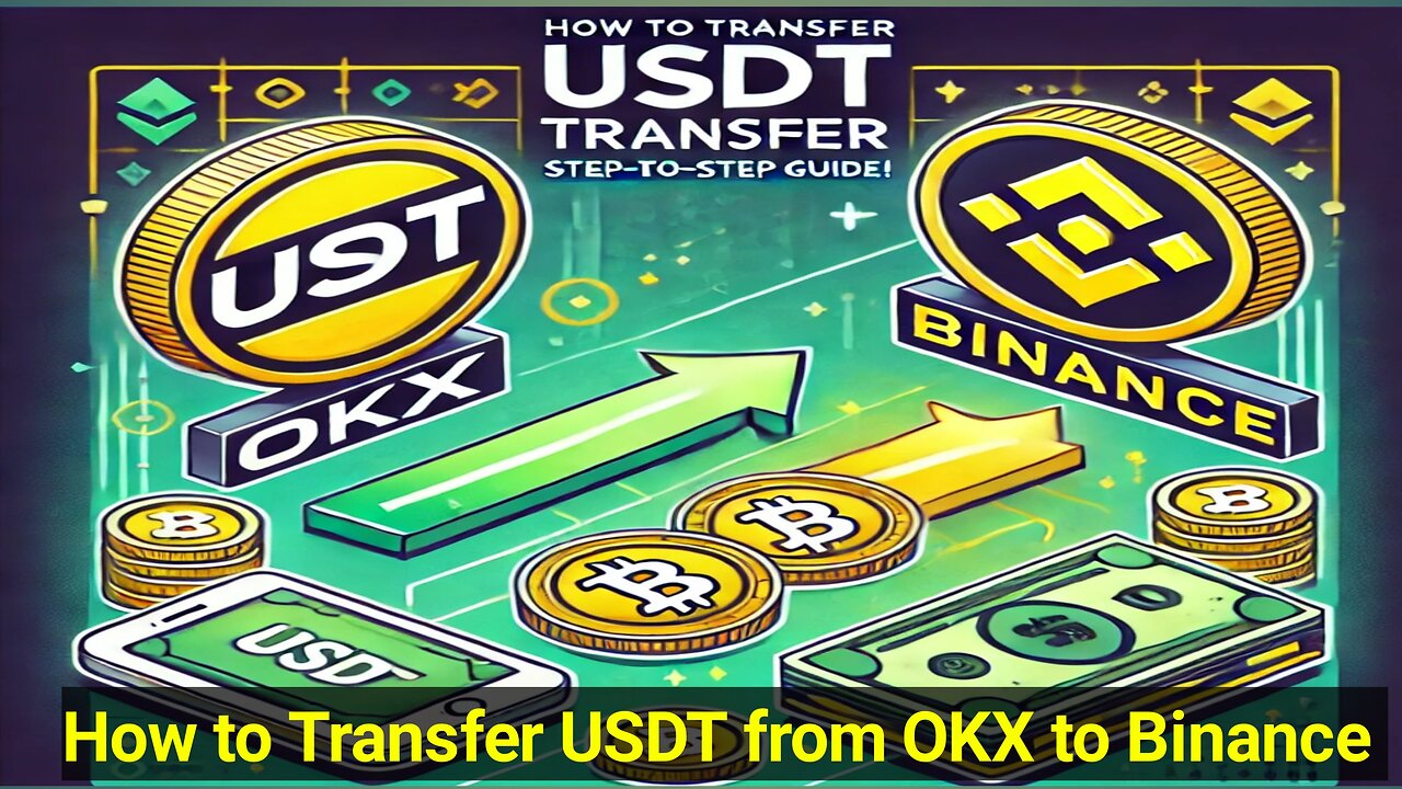 How to Transfer USDT from OKX to Binance (Step-by-Step Guide!)