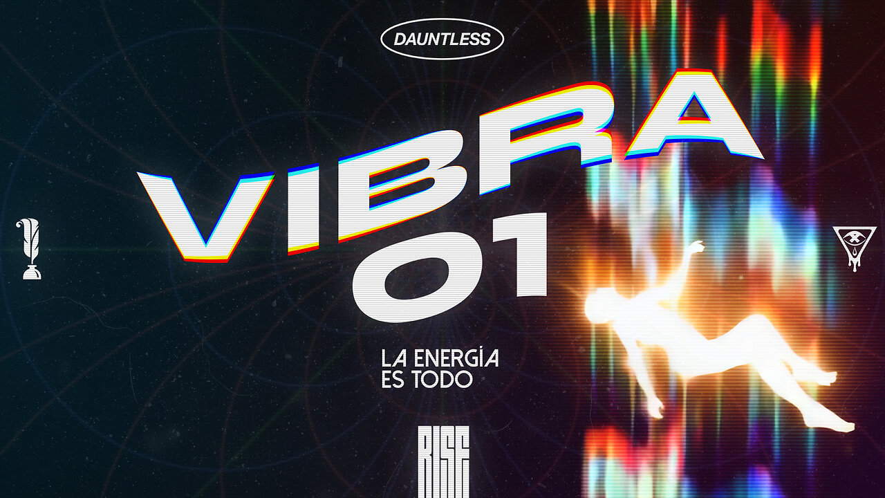 VIBRA 01: LA ENERGÍA ES TODO