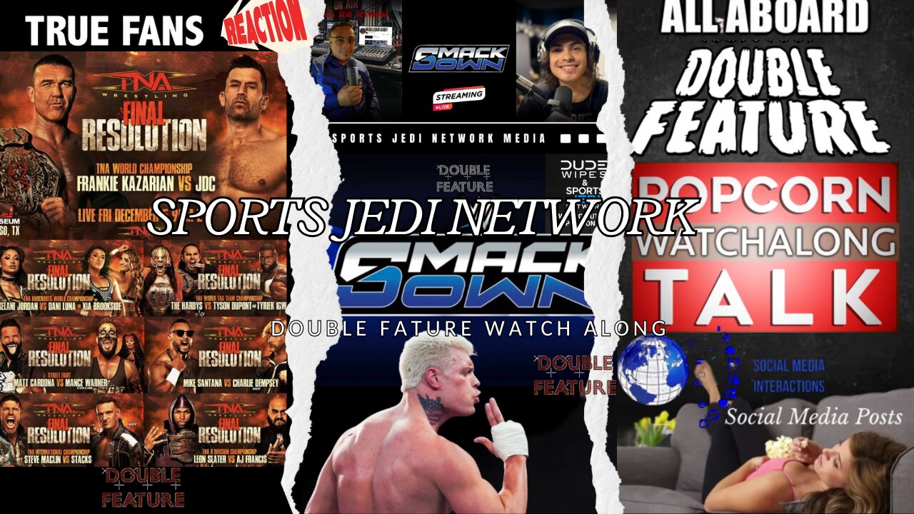 LIVE Watch Along DOUBLE FEATURE! TNA Final Resolution + WWE SmackDown Reactions & Analysis
