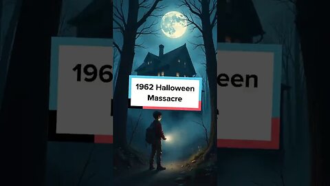 1962 Halloween Massacre