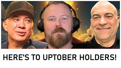 HERE'S TO THE HODLERS OF UPTOBER - Ep. 74