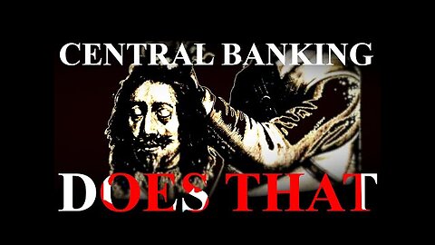 How Central Banking Ruined The World - The Bank Of England