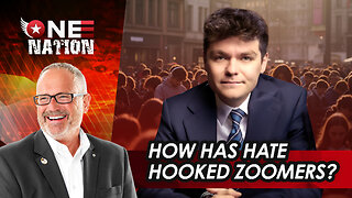 How Hate Hooks Zoomers | One Nation