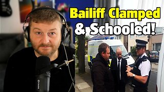 Owner Clamps Bailiff Van - Bailiff Gets Schooled by Police Constable