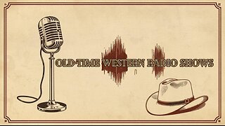 8 Hours Of The Best Western Radio Shows