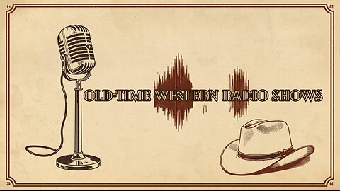 8 Hours Of The Best Western Radio Shows