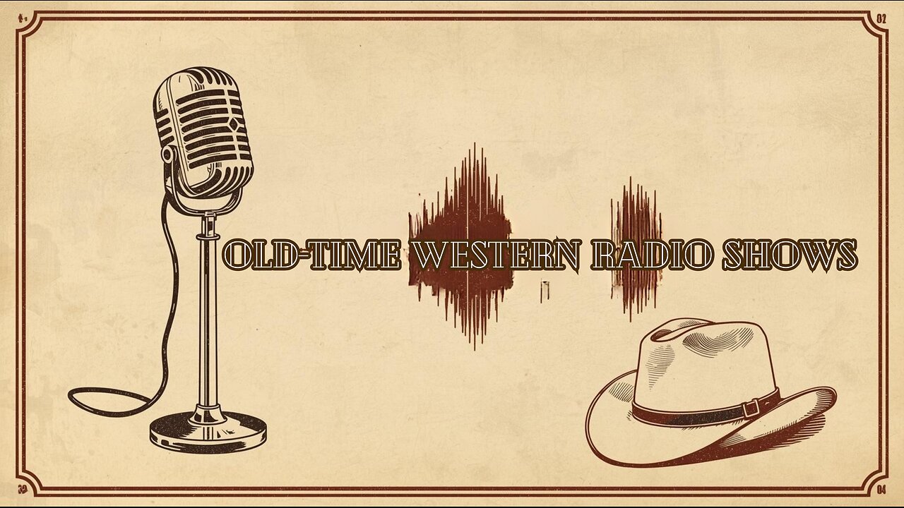 8 Hours Of The Best Western Radio Shows
