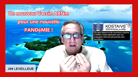 Nouveau Vaccin pour nouvelle Pandémie ! Jim Leveilleur (Hd 720) Voir liens au descriptif