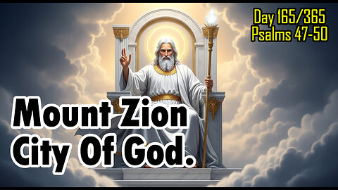 Day 165/365 - The Enthronement, The Citadel &The Courtroom #psalms #bible