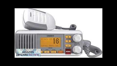 Uniden UM385 25 Watt Fixed Mount Marine Vhf Radio Waterproof IPX4 Review