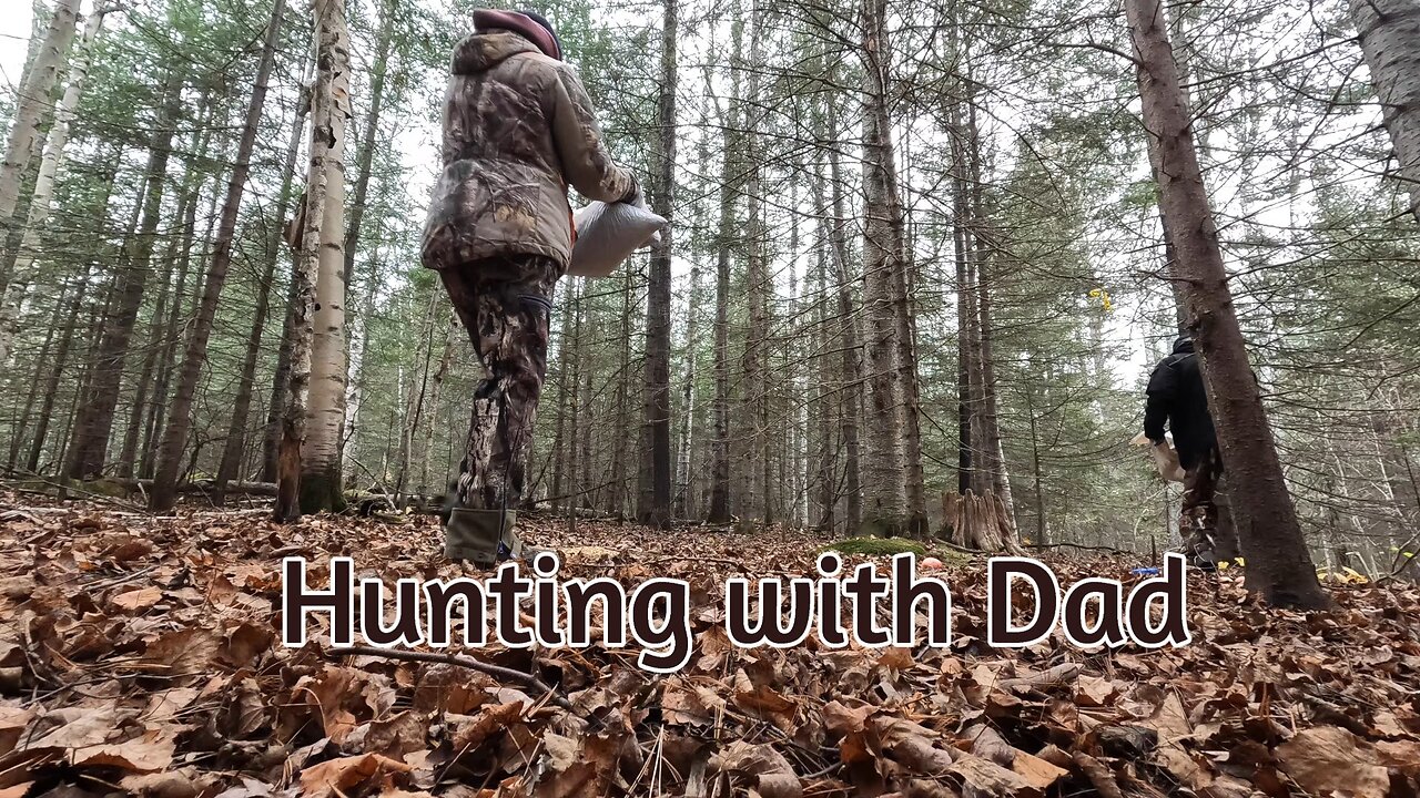 Entertaining that's for sure...|Hunting with Dad