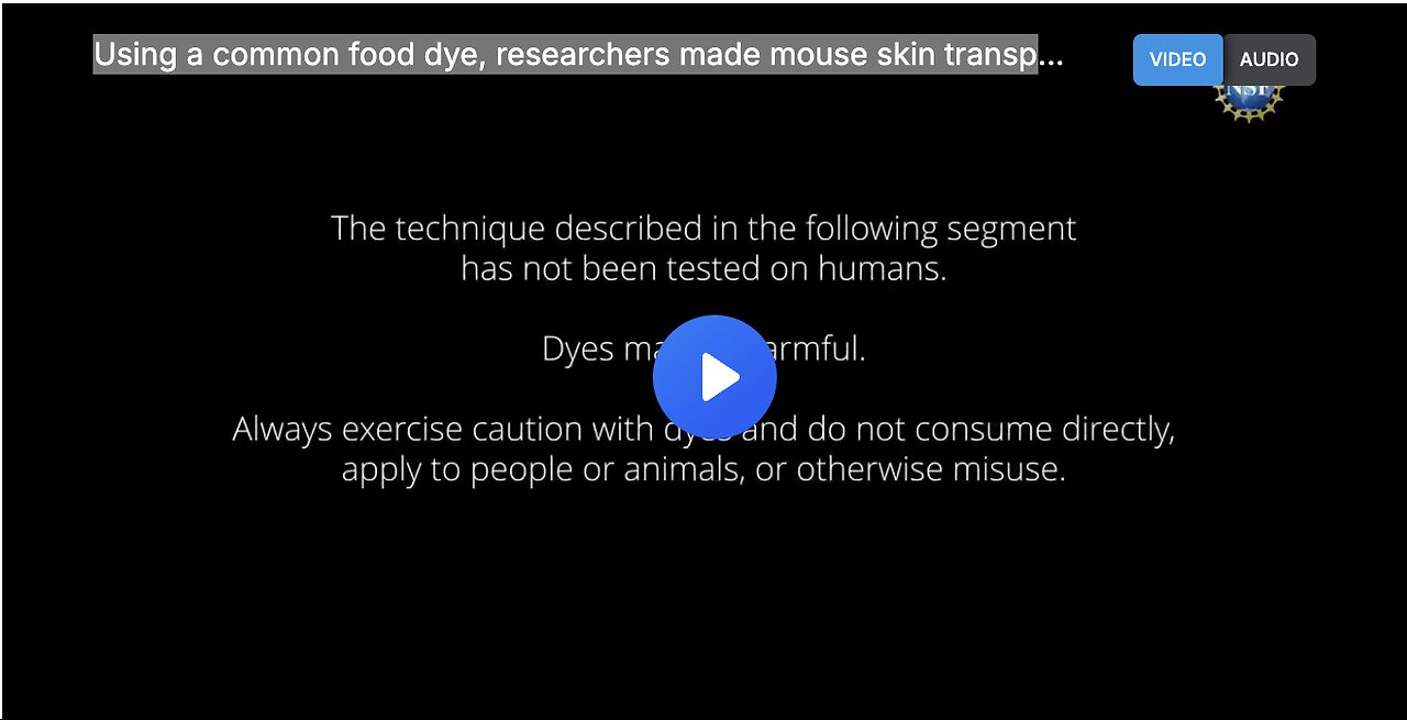 Using a common food dye, researchers made mouse skin transparent