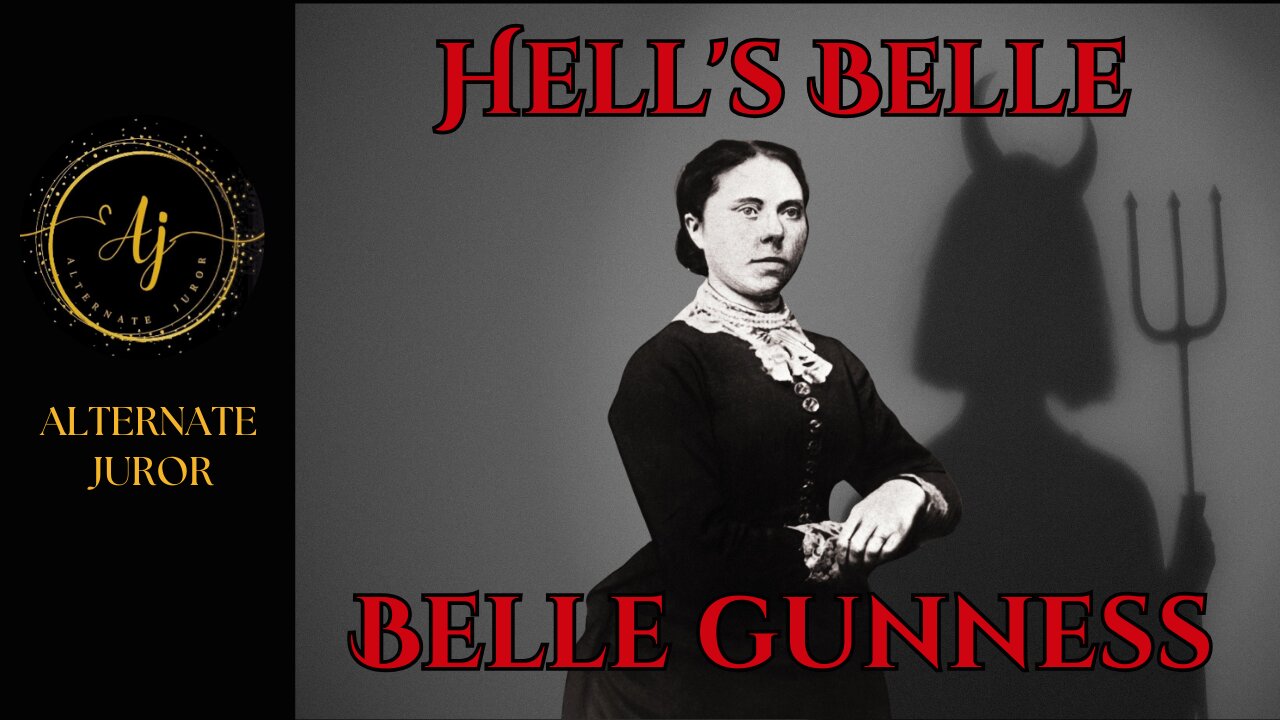 Belle Gunness — Hell's Belle
