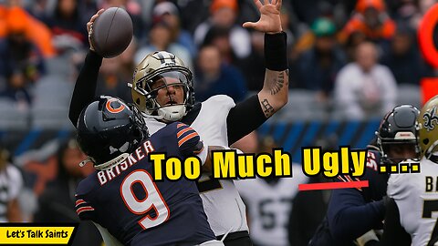 Saints Film Room: Good, Bad & Ugly in Brutal Loss to Bears!