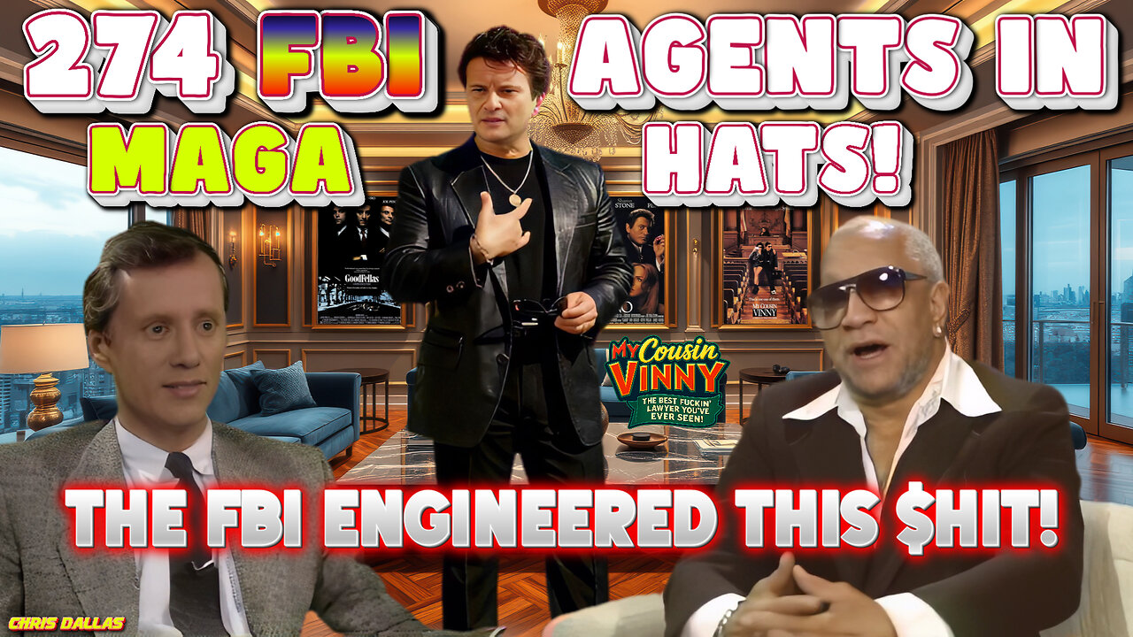 274 FBI Agents In MAGA Hats Vinny, Lester & Redd Foxx TORCH The Setup! The FBI Engineered This $hit!