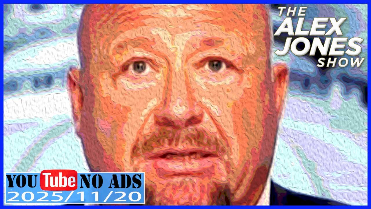 ALEX JONES (NO ADS) 2025/11/20 FULL SHOW