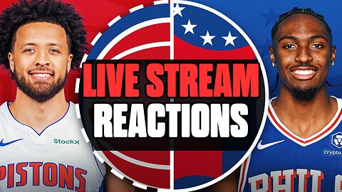 Philadelphia 76ers Vs Detroit Pistons NBA INSANE Live Stream Reactions!
