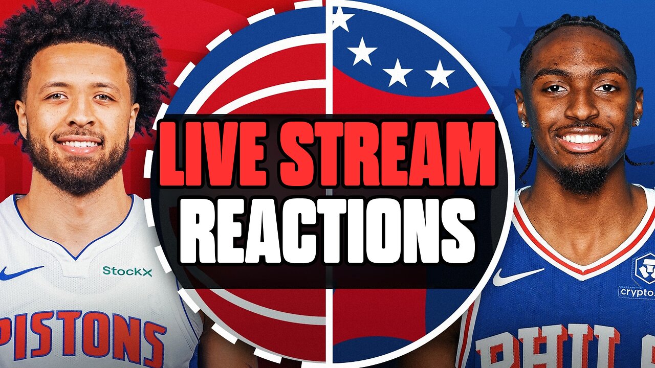 Philadelphia 76ers Vs Detroit Pistons NBA INSANE Live Stream Reactions!