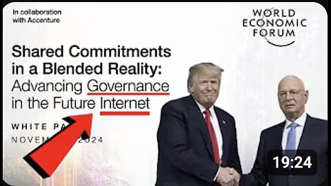 WARNING! WEF RELEASES BLUEPRINT TO ADVANCE INTERNET GOVERNANCE IN THE NEW "BLENDED REALITY!"