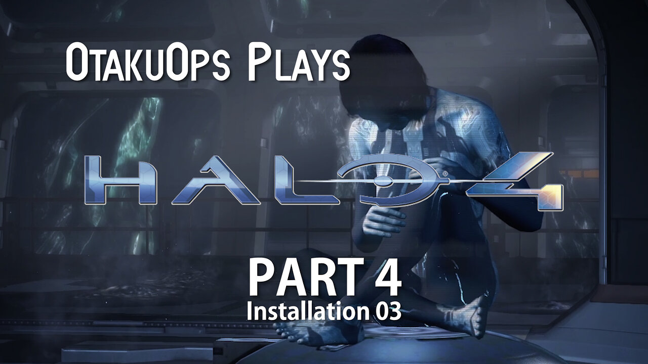 Let's Play Halo 4 (Part 4) Installation 03 #halo4 #halo #letsplay