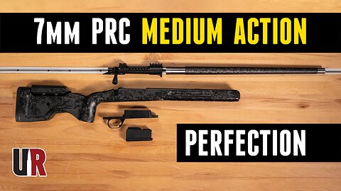 7mm PRC Perfection: Custom Medium Action