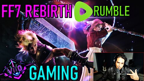 FF7 Rebirth Lets Play n Chill - part 2