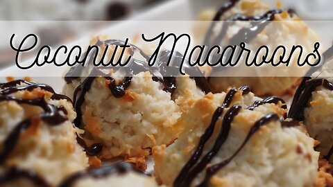 Easy Coconut Macaroons Recipe | Quick and Delicious Dessert!