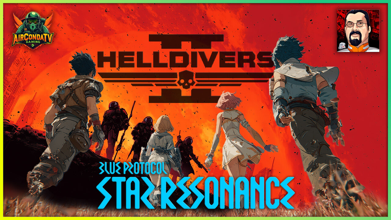 Hell Divers II & Blue Protocol: Star Resonance - Diving Straight into UwU Hell w/JFG (Collab)