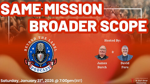 Episode 19 – “Same Mission, Broader Scope”