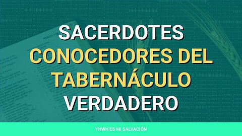 ✝️ ️Sacerdotes conocedores del tabernáculo verdadero | Hebreos 8:1-5