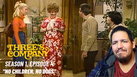 Three's Company | Season 1, Episode 4 | "No Children, No Dogs" | TV Show Reaction