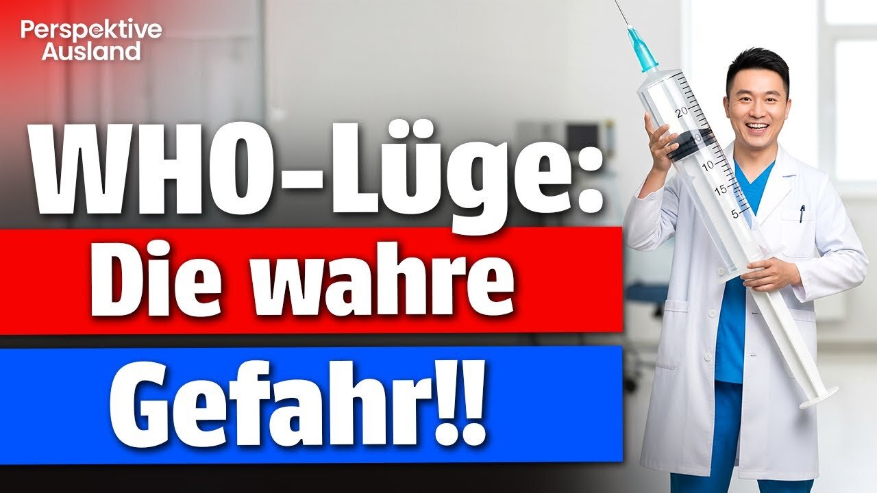 Die WHO-Täuschung: Die wahre Gefahr des Pandemievertrags, über die niemand spricht
