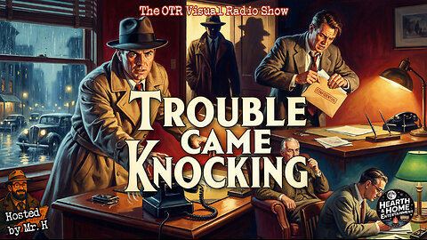 Trouble Came Knocking | Classic Radio Detectives Answer the Call
