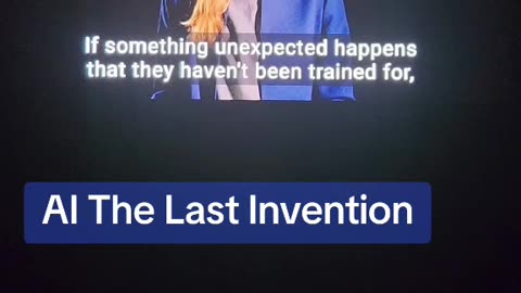 AI The Last Invention