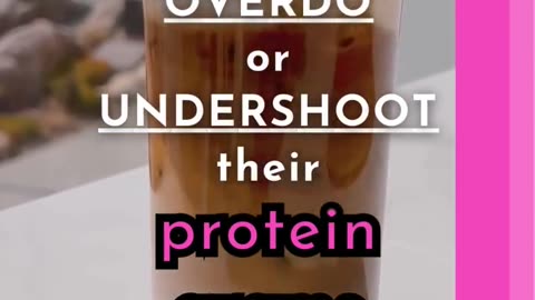 Many women OVERDO or UNDERDO their protein grams