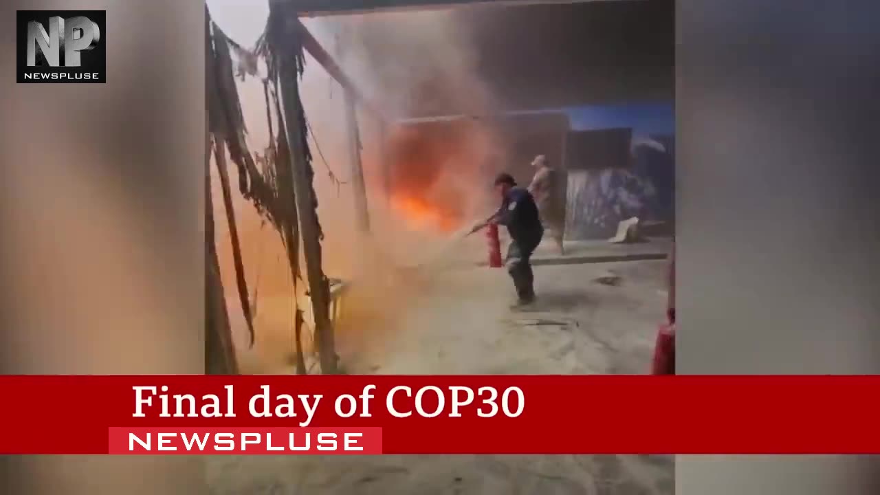 COP30 Disrupted by Fire in Final Hours