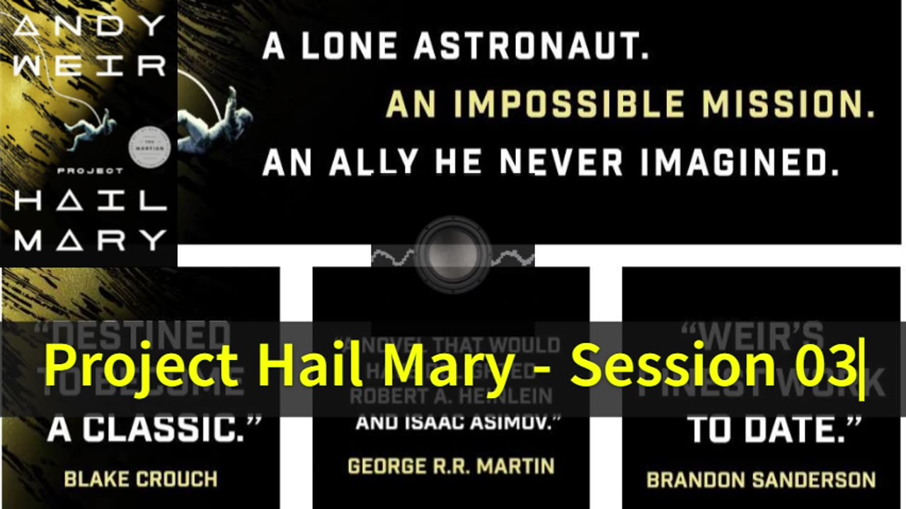 Project Hail Mary (03) Andy Weir 2021 Audio/Video Book
