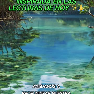 🙏✨Oración Inspirada en las Lecturas de Hoy ✨🙏