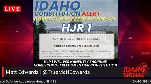 Enshrining Homeschool Freedom in the Idaho Constitution with HJR 1
