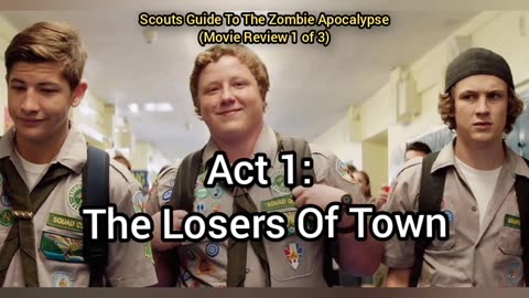 Scout's Guide To The Zombie Apocalypse (2015) Movie Review PART 1