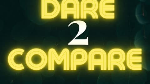 Dare 2 Compare by L James Bolin